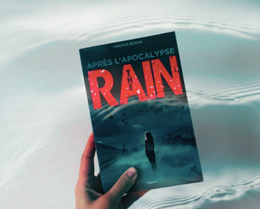 THE RAIN, TOME 2 : Après l’apocalypse – VIRGINIA BERGIN