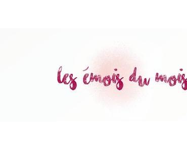 Les émois du mois #72 | Novembre 2019