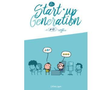 Start-Up Génération (Dubuisson) – Editions Lapin – 12€