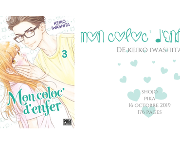 Mon coloc’ d’enfer #3 • Keiko Iwashita