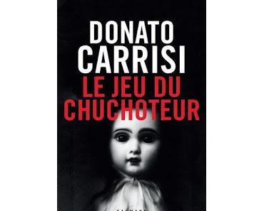 Le jeu du chuchoteur, de Donato Carrisi.