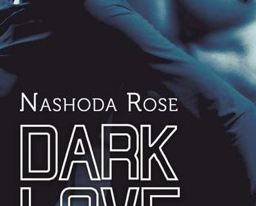 Dark Love T04 : Adoration de Nashoda Rose
