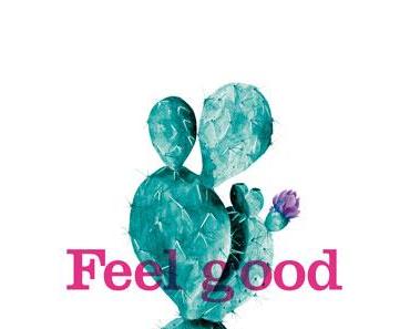 Feel good  -  Thomas Gunzig  ♥♥♥♥♥