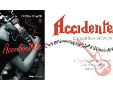 Accidentelle • Sarina Bowen