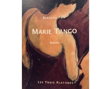 « Marie Tango » de Bernard Peix