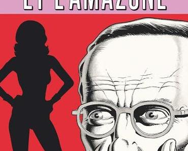 News : Fredric, William et l'Amazone - Jim Lainé, Thierry Olivier (Comix Buro)