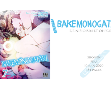 Bakemonogatari  #7 • NisiOisiN et Oh!Great