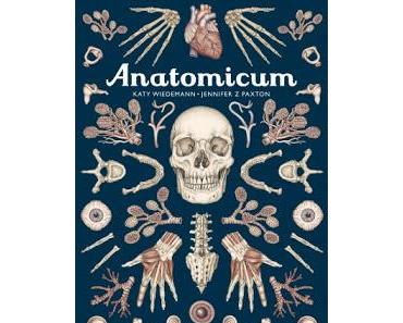 "Anatomicum" de Katy Wiedemann et Jennifer Z Paxton