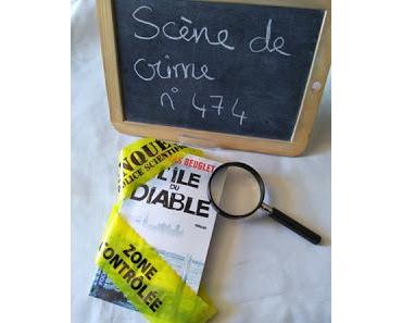 Affaire n°474: "L'île du diable" de Nicolas Beuglet.