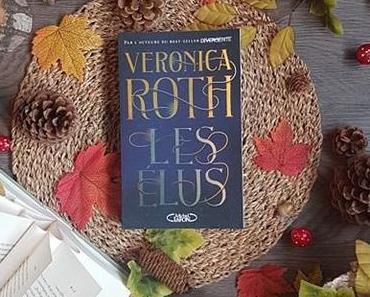 Les Élus, tome 1 - Veronica Roth
