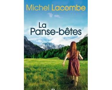 "La panse-bêtes" de Michel Lacombe