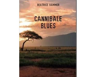 "Cannibale blues" de Béatrice Hammer