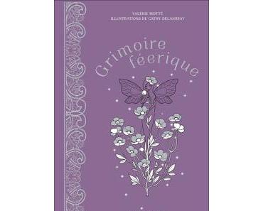 Grimoire féerique de Valérie Motté