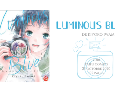 Luminous blue • Kiyoko Iwami