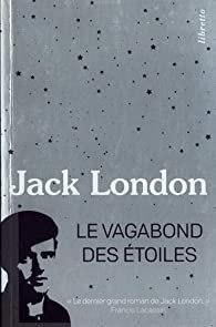 Le vagabond des étoiles de Jack London
