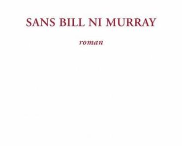 Sans Bill ni Murray