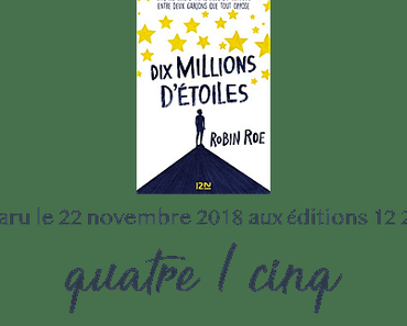 Chronique : Dix millions d’étoiles – Robin Roe