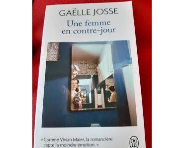 Une femme en contre-jour - Gaelle Josse (entre **** et *****)