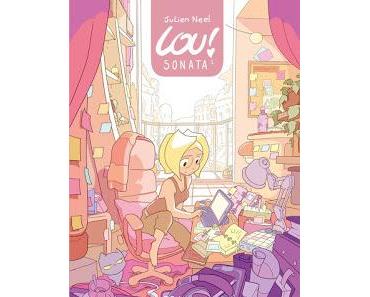 Lou ! Sonata, tome 1 de Julien Neel