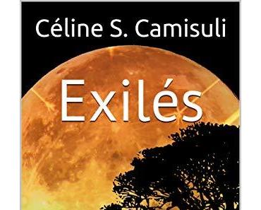 Exilés, roman dystopiques de Céline S. Camisuli