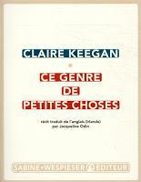 Ce genre de petites choses - Claire Keegan