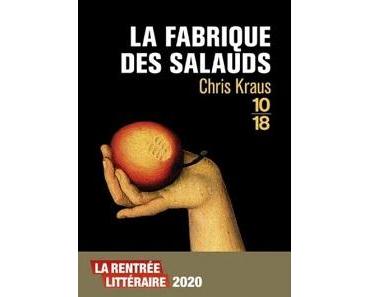 La Fabrique des salauds de Chris Kraus