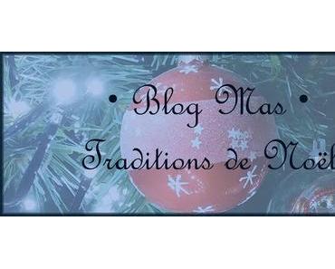 [Blog Mas #7] Traditions de Noël