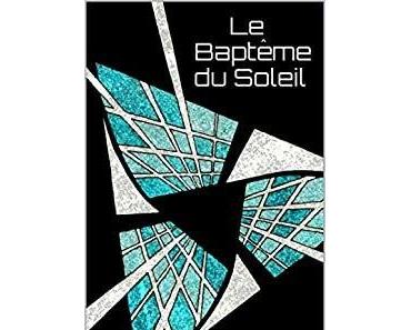 {Découverte} Club lecture #4 : Ascendance, Tome 1 : Le Baptême du Soleil, Bastien Pantalé – @Bookscritics