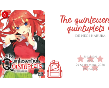 The quintessential quintuplets #6 • Negi Haruba