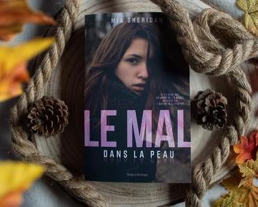 Le mal dans la peau – Mia Sheridan