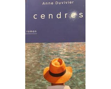 Cendres - Anne Duvivier (entre ** et ***)