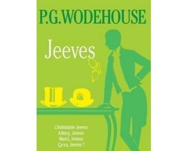 Jeeves, intégrale tome 1, P.G. Wodehouse