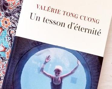 Un tesson d’éternité – Valérie Tong Cuong