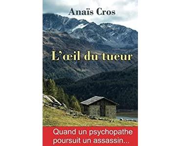 L’oeil du tueur – Anaïs Cros