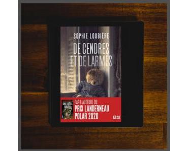 De cendres et de larmes de Sophie Loubière