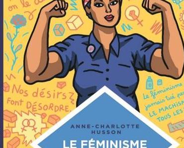 Le féminisme de Anne-Charlotte Husson et Thomas Mathieu