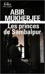 Abir Mukherjee : Les Princes de Sambalpur