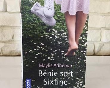 Bénie soit Sixtine – Maylis Adhémar