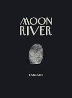 Moon River - Fabcaro