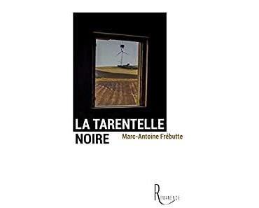 La tarentelle noire – Marc-Antoine Frébutte