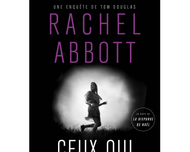 Ceux qui doivent périr – Rachel Abbott