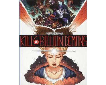 Kill 6 Billion Démons (Parkinson-Morgan) – Akileos – 19€