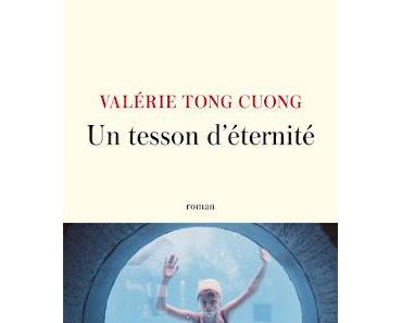 Un tesson d'éternité   -   Valérie Tong Cuong  ♥♥♥♥♥