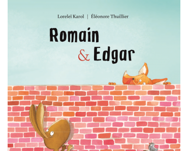 Romain &amp; Edgar - Loreleï Karol &amp; Eléonore Thuillier