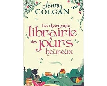 La charmante librairie des jours heureux de Jenny Colgan