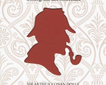 Sherlock Holmes, tome 3 : Les aventures de Sherlock Holmes, Sir Arthur Conan Doyle