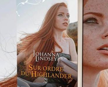 Sur ordre du Highlander de Johanna Lindsey