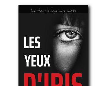 Découvrez « Les Yeux d'Iris »