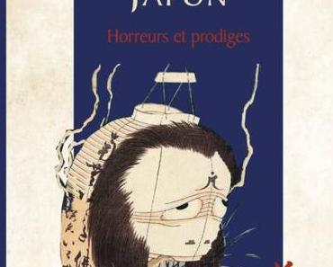 {Découverte} Yōkai – Fantômes du Japon : Horreurs & Prodiges, Lafcadio Hearn – @Bookscritics