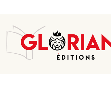 Les éditions Gloriana ferment leurs portes…